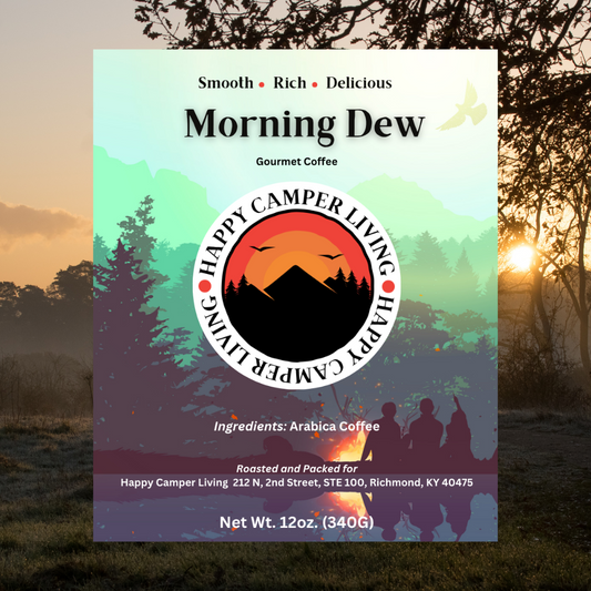 Morning Dew Gourmet Coffee - 12 oz. 100% Arabica Bean - Happy Camper Living